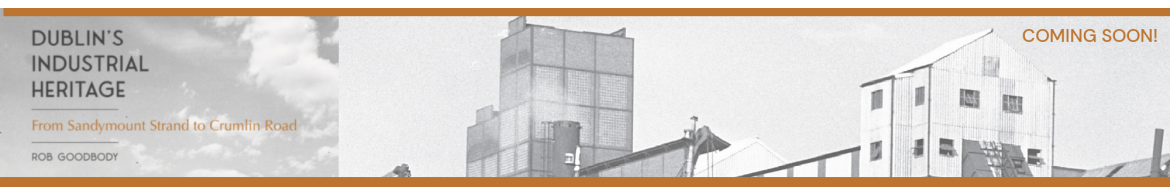 Dublins Industrial Heritage